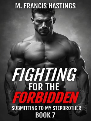 cover image of Fighting for the Forbidden